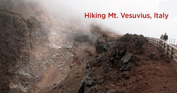 Hiking Mt. Vesuvius.
