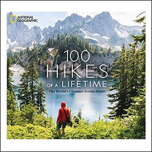 100 Hikes of a Lifetime book cover.